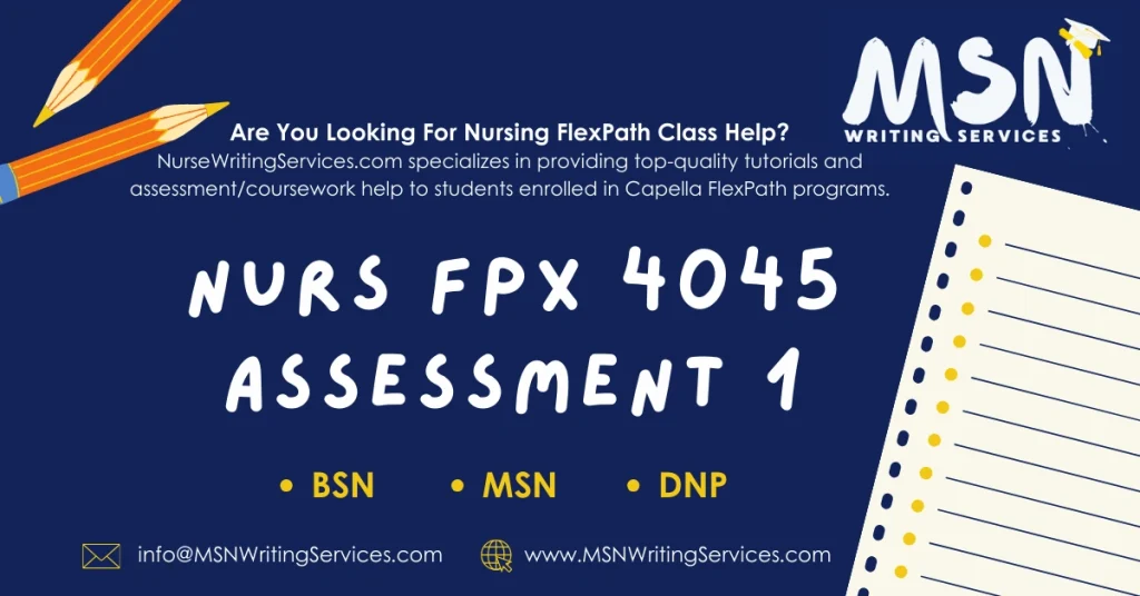 NURS FPX 4045 Assessment 1