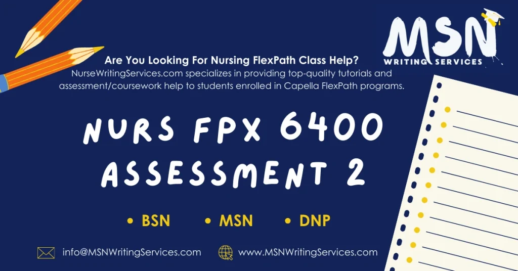 NURS FPX 6400 Assessment 2